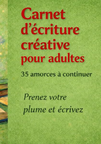 Couverture de Carnet d'écriture créative pour adultes
